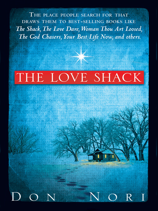 Title details for The Love Shack by Don Nori, Sr. - Available